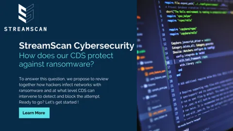 How Streamscan CDS protects you against ransomwares ?